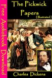 The Pickwick Papers [ Illustrated ]