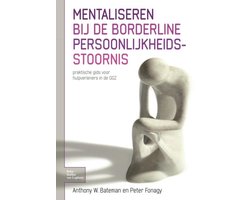 Mentaliseren bij de borderline persoonlijkheidsstoornis