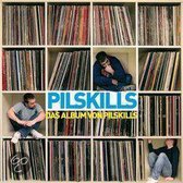 Das Album Von Pilskills