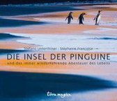 Insel der Pinguine und das immer wiederkehrende Abenteuer des Lebens