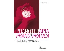 Pranoterapia e Prano-pratica