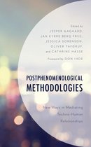 Postphenomenology and the Philosophy of Technology - Postphenomenological Methodologies
