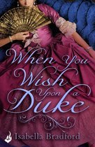 Wylder Sisters 1 - When You Wish Upon A Duke: Wylder Sisters Book 1