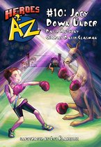 Heroes A2Z #10: Joey Down Under