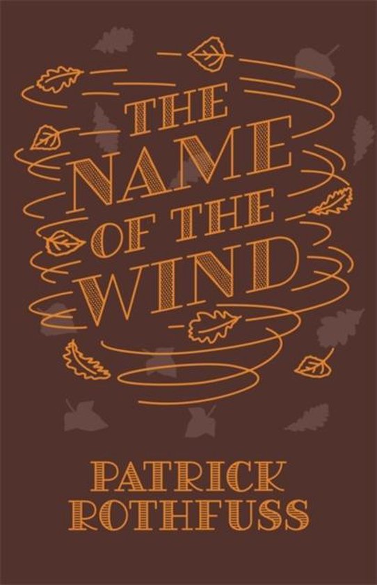 The Name of the Wind 10th Anniversary Hardback Edition Kingk ... - cover