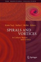 Spirals and Vortices: In Culture, Nature, and Science