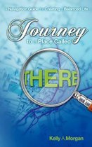 Journey to a Place Called There
