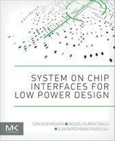 System On Chip Interfaces For Low Power
