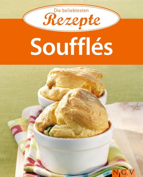 Die beliebtesten Rezepte - Soufflés - cover