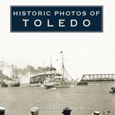 Historic Photos - Historic Photos of Toledo