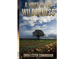 A Voice in the Wilderness