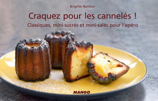 Craquez pour les cannelés ! - cover