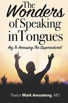 The Wonders of Speaking in Tongues