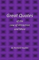 Great Quotes of the Law of Attraction and More