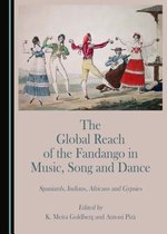 The Global Reach of the Fandango in Music, Song and Dance