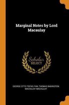 Marginal Notes by Lord Macaulay