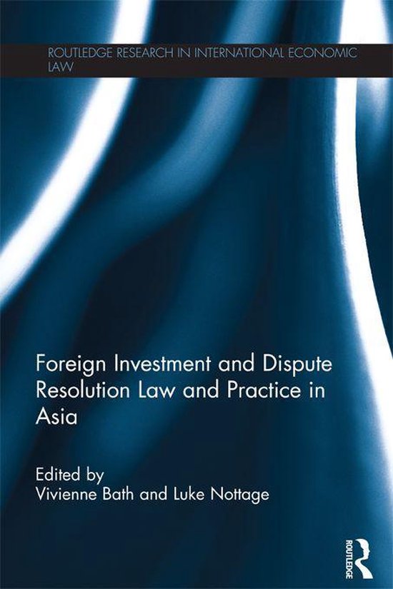 Foreign Investment and Dispute Resolution Law and Practice i ... - cover