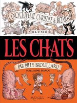 L'Encyclopédie curieuse et bizarre par Billy Brouillard 2 - L'Encyclopédie curieuse & bizarre par Billy Brouillard - Volume 2
