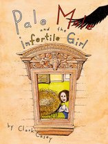 Pale Male and the Infertile Girl