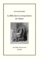 Oxford University Studies in the Enlightenment-La Bible dans la Correspondance de Voltaire