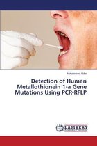 Detection of Human Metallothionein 1-a Gene Mutations Using PCR-RFLP