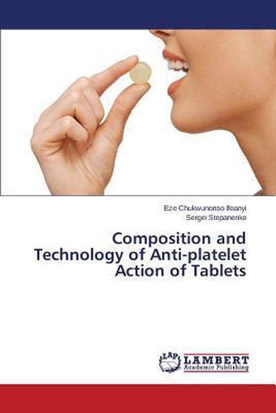 Composition and Technology of Antiplatelet Action of Tablets