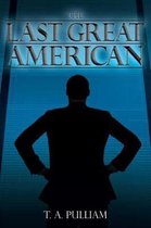 The Last Great American