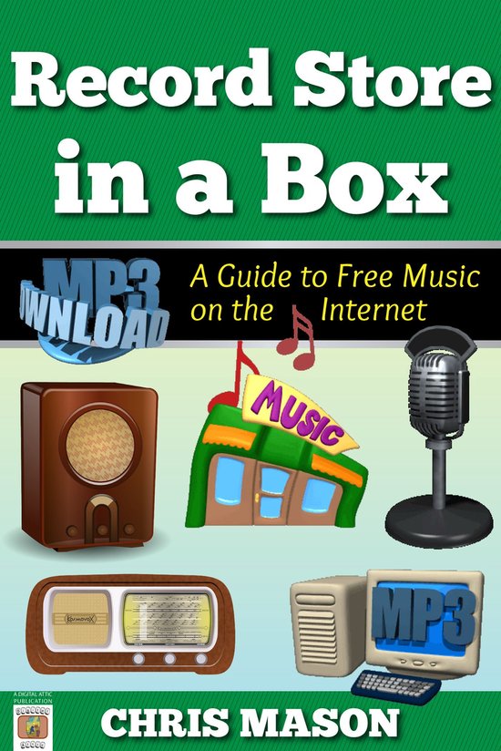 In a Box 4 - Record Store in a Box: A Guide to Free Music on ... - cover