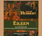 Orchestra Of Ireland - Eileen: A Romantic Comic Opera (2 CD)
