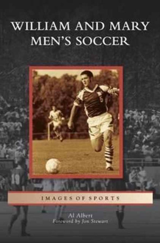 William and Mary Men's Soccer, Al Albert 9781531643935 Boeken
