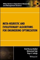 Wiley Series in Operations Research and Management Science 294 - Meta-heuristic and Evolutionary Algorithms for Engineering Optimization