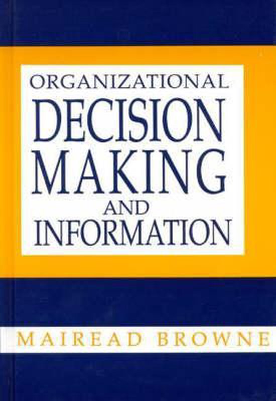 Organizational Decision Making and Information - cover