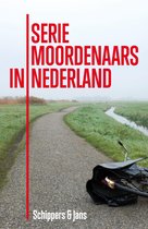 Seriemoordenaars in Nederland