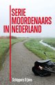 Seriemoordenaars in Nederland
