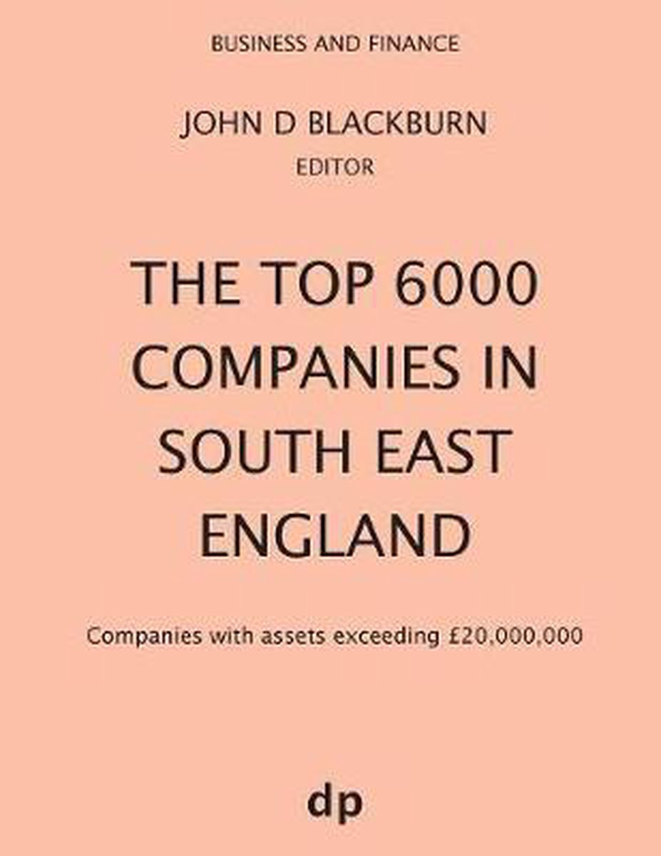 Business and Finance-The Top 6000 Companies in South East England - Dellam Publishing Limited