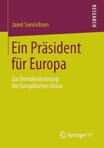 Ein Prasident Fur Europa