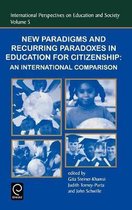 International Perspectives on Education and Society- New Paradigms and Recurring Paradoxes in Education for Citizenship