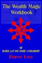 The Wealth Magic Workbook