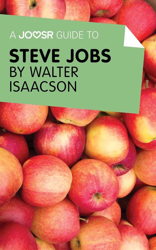 A Joosr Guide to... Steve Jobs by Walter Isaacson - cover