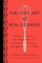 The Lost Art of Real Cooking