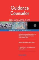 Guidance Counselor Red-Hot Career Guide; 2499 Real Interview Questions