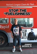 Stop the Fuelishness