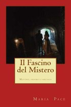 Il Fascino del Mistero