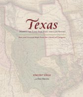 Mapping the States through History - Texas: Mapping the Lone Star State through History