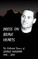 Press on Brave Hearts