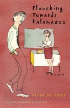 Slouching Towards Kalamazoo - A Novel