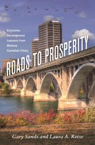 Great Lakes Books Series - Roads to Prosperity