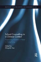Routledge Series on Schools and Schooling in Asia- School Counselling in a Chinese Context