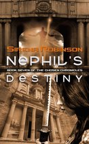 The Chosen Chronicles 7 - Nephil's Destiny