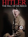 Hitler: The Fall Of His Reich